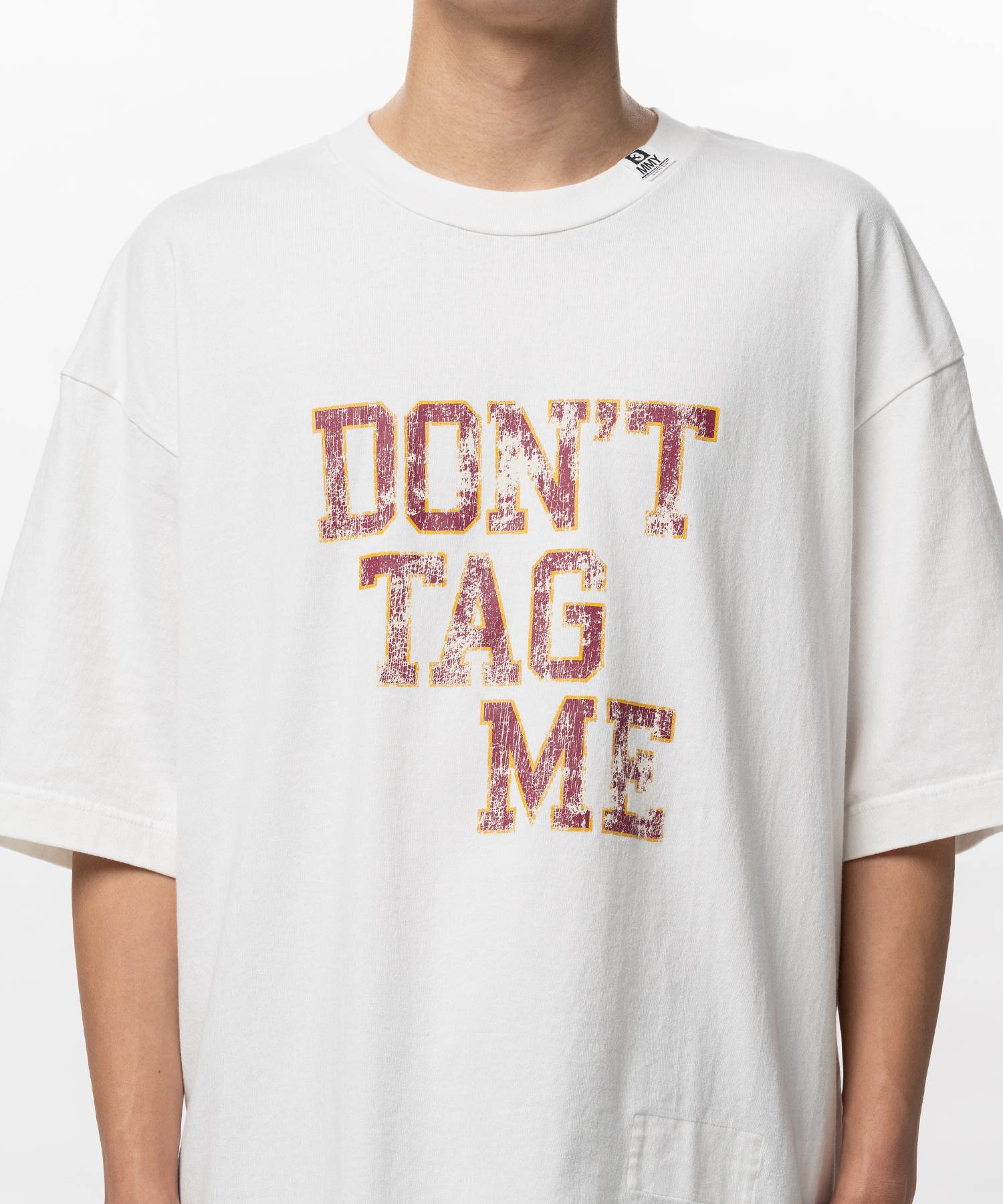 Don't Tag Me Printed T-shirt