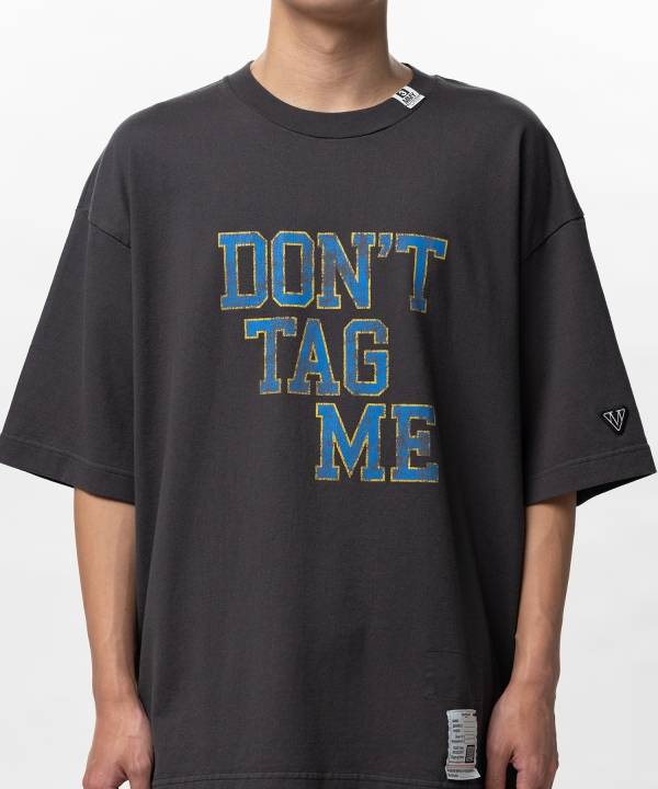 Don't Tag Me Printed T-shirt