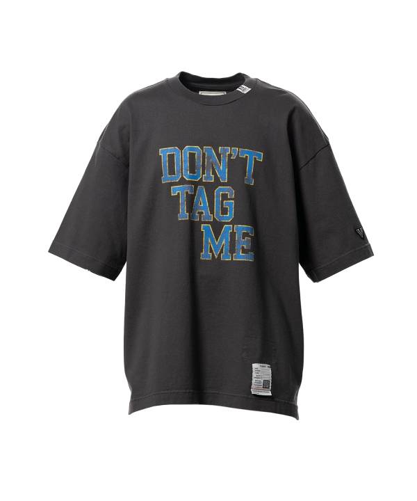 Don't Tag Me Printed T-shirt