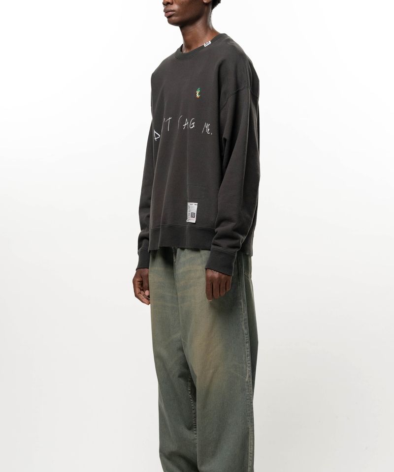 Don't Tag Me. Sweatshirt