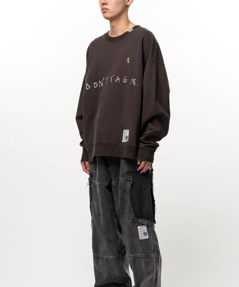 Don't Tag Me. Sweatshirt