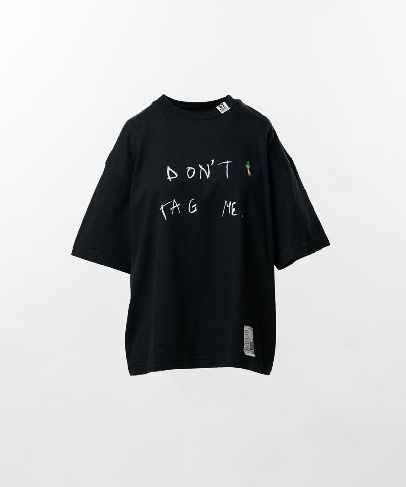 Don't Tag Me. Printed T-shirt