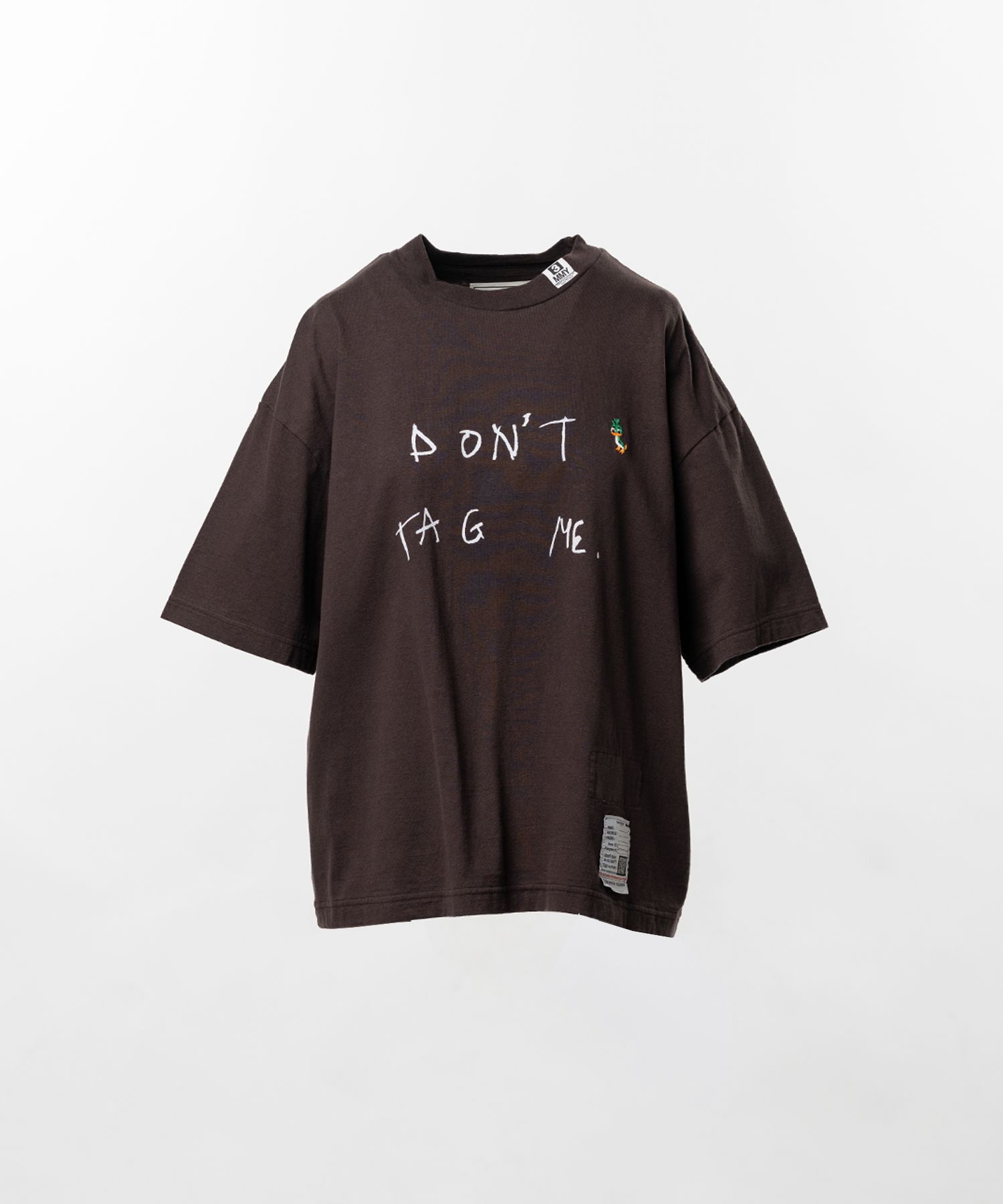 Don't Tag Me. Printed T-shirt